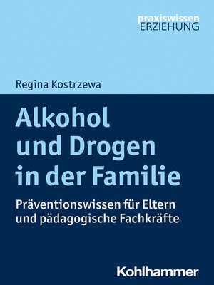 cover image of Alkohol und Drogen in der Familie